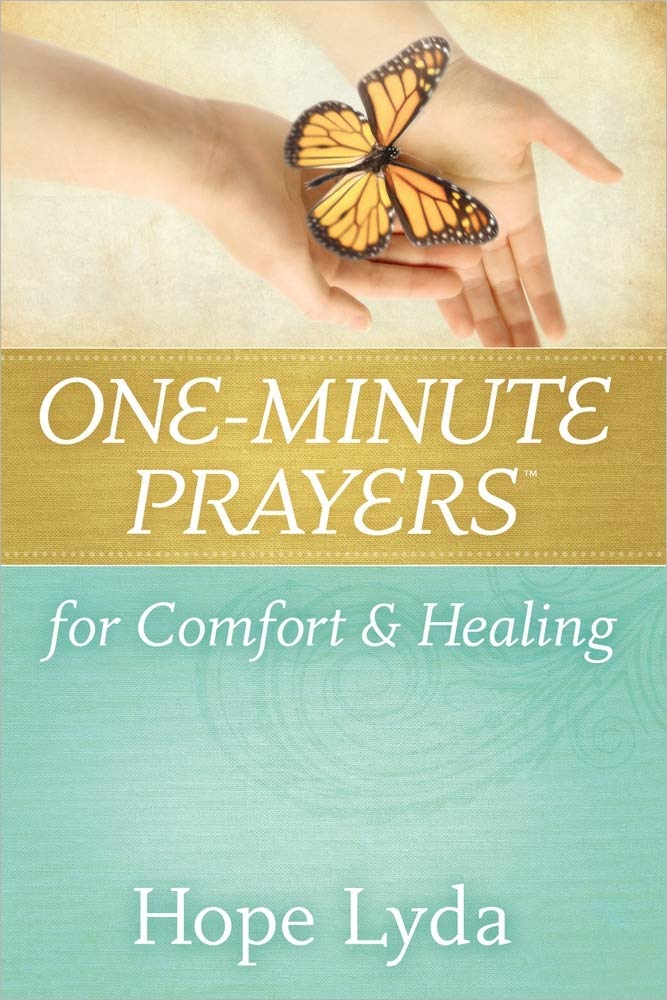 One-Minute Prayers for Hope and Comfort - Hope Lyda