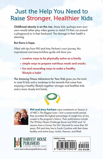 Amazing Fitness Adventure For Your Kids by Phil Parham &  Amy Parham