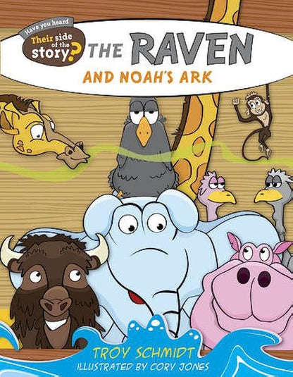 Raven And Noahs Ark (Have You Heard Series)