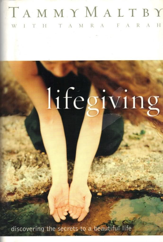 Lifegiving - Tammy Maltby