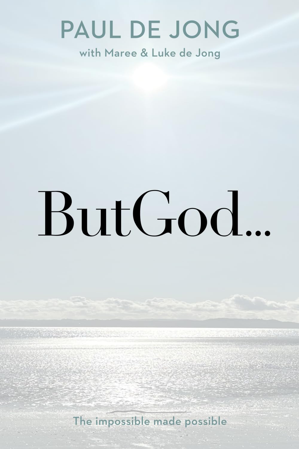 But God - Paul De Jong