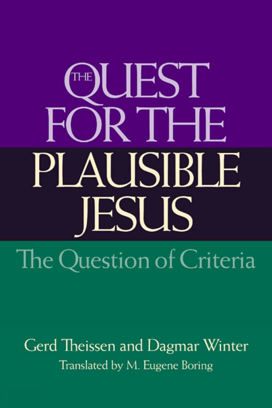 Quest For The Plausible Jesus