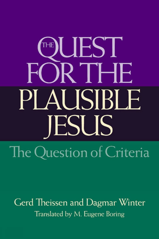 Quest For The Plausible Jesus