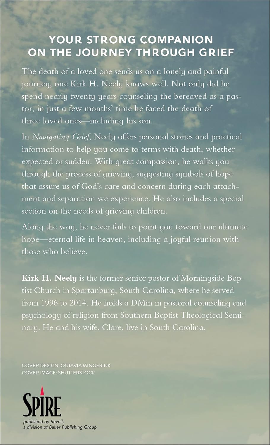 Navigating Grief - Kirk H. Neely