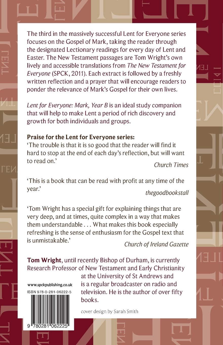 Lent For Everyone: Mark (Year B) - Tom Wright