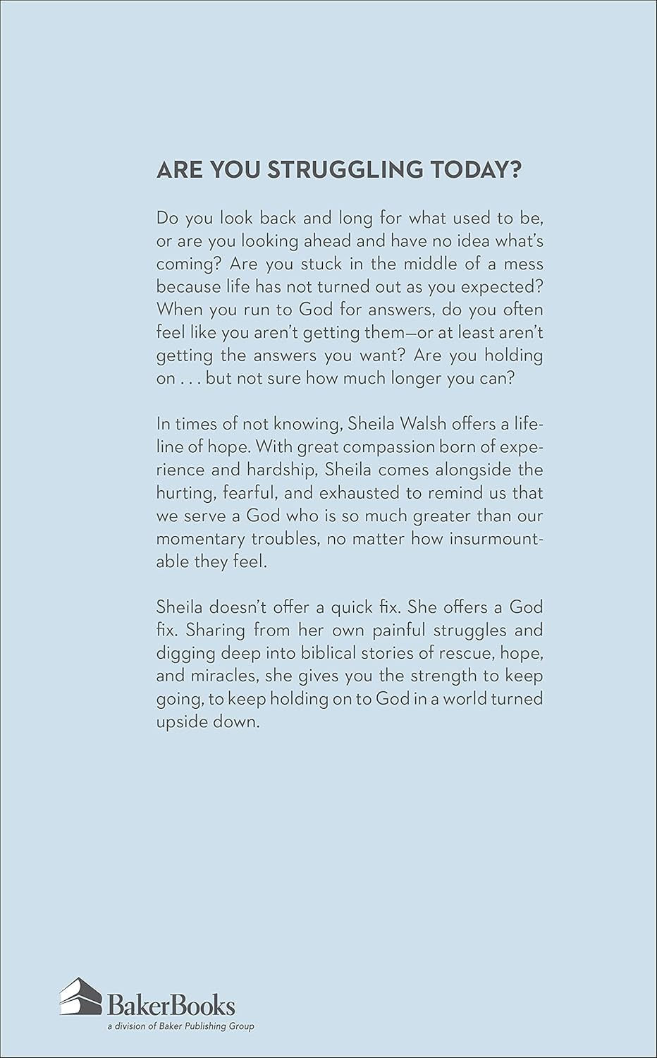 Holding on when you want to let go by Sheila Walsh