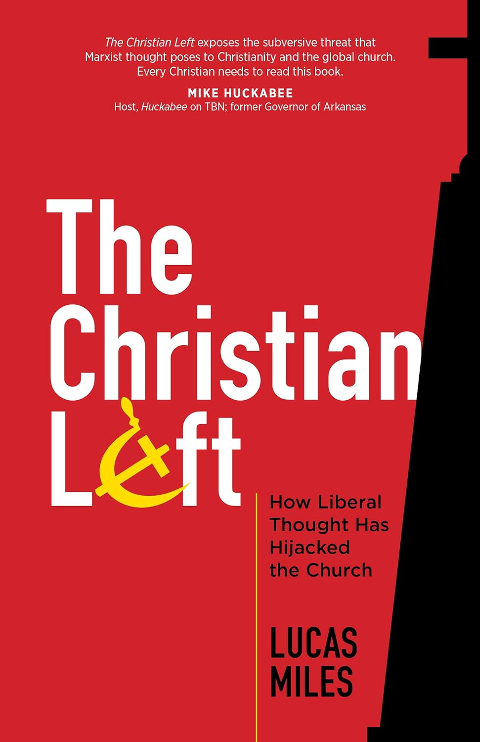 Christian Left - How Liberal Thought Has Hijacked The Church