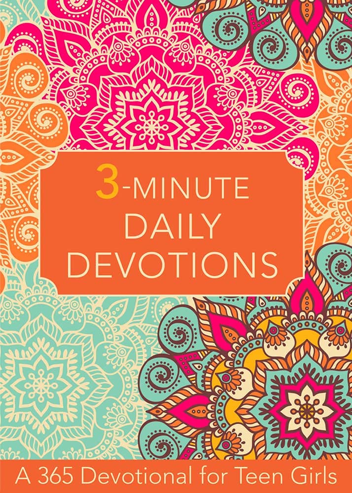 3 Minute Daily Devotions For Teen Girls