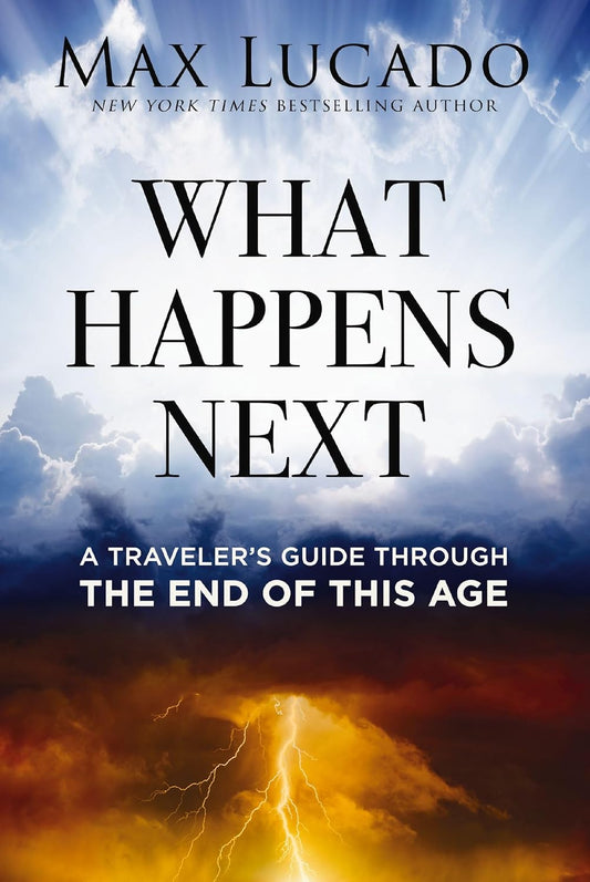 What Happens next H/C by Max Lucado