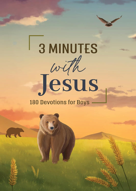 3 Minutes With Jesus: 180 Devotions for Boys