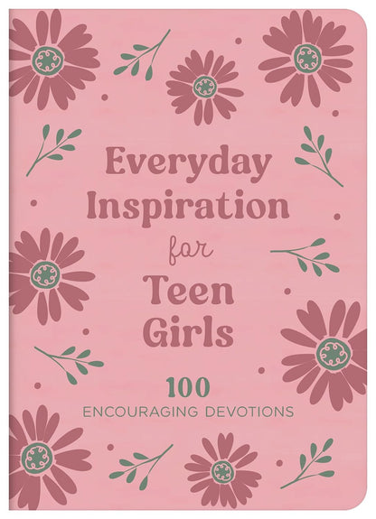 Everyday Inspiration for Teen Girls by Janice Thompson