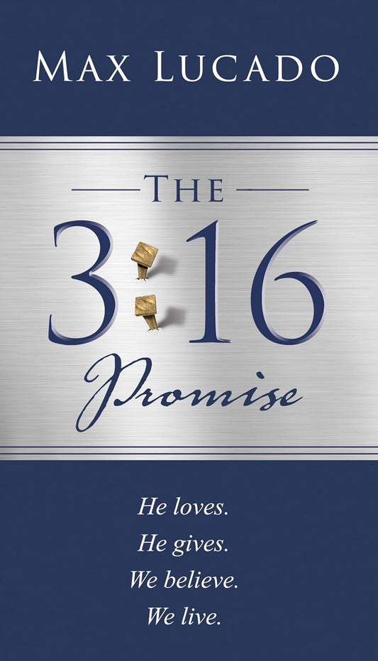 The 3:16 Promise (booklet) - Max Lucado