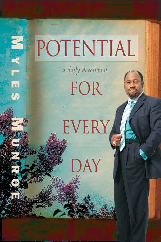 Potential for Every Day: Myles Munroe