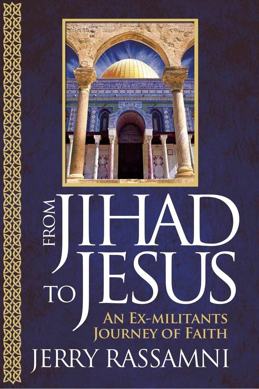 From Jihad to Jesus - Ex-Militant's Journey of Faith