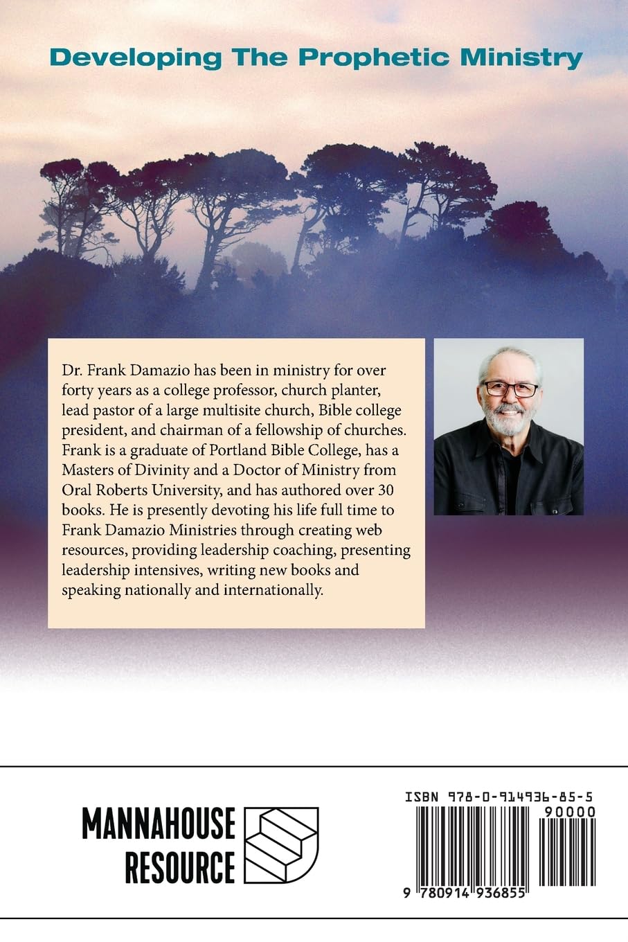 The Prophetic Ministry by Frank Damazio