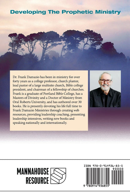 The Prophetic Ministry by Frank Damazio