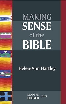 Making Sense Of The Bible - Helen-Ann Hartley