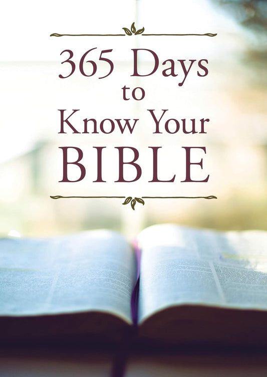 365 Days to Know Your Bible - Paul Kent