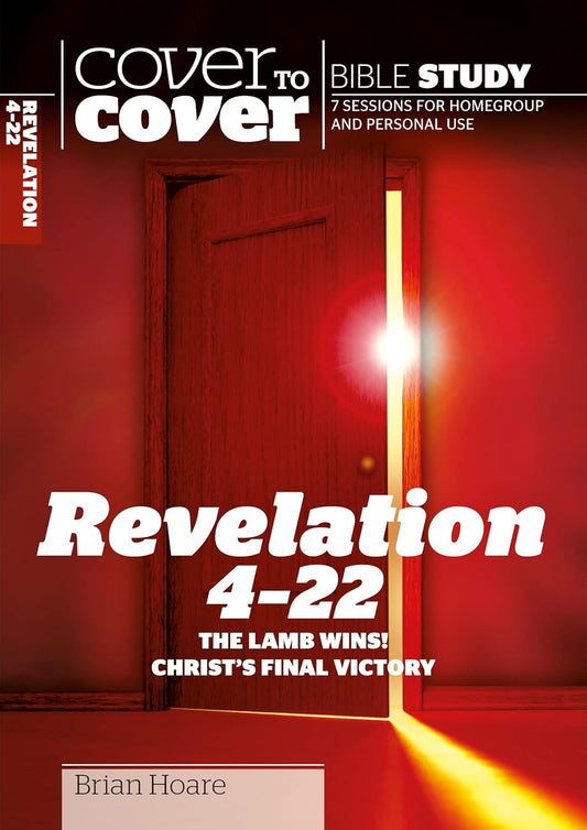 CTC  Revelation 4-22(The Lamb Wins! Christ'S Final V