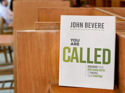 You Are Called: Discover Your God-Given Gifts to Fulfill Your Purpose - John Bev