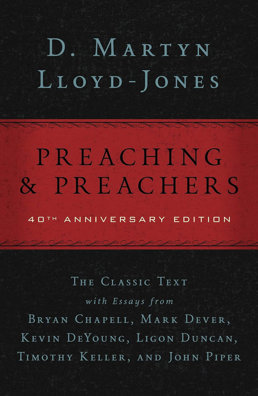 Preaching And Preachers (40Th Ann Ed)
