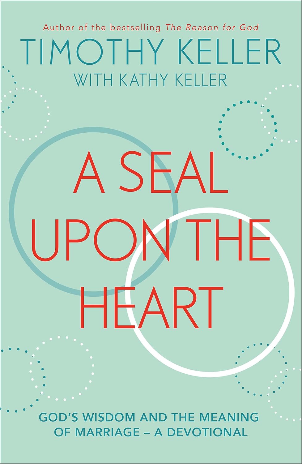 A Seal Upon the Heart - Timothy Keller