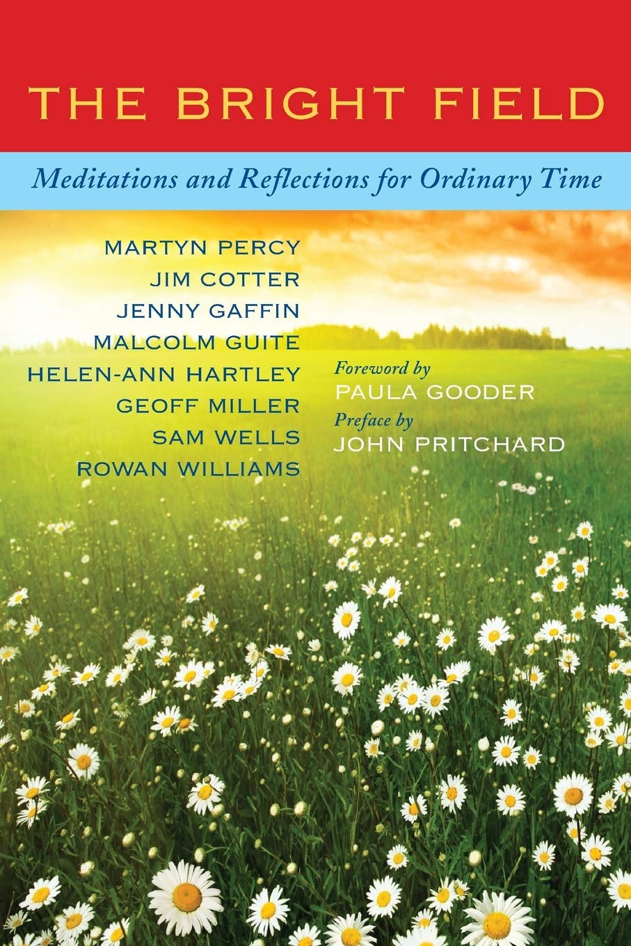 Bright Field - Meditations And Reflections For Ordinary Time - Martyn Percy