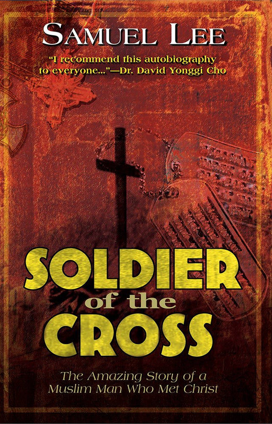 Soldier of the Cross by Samuel Lee