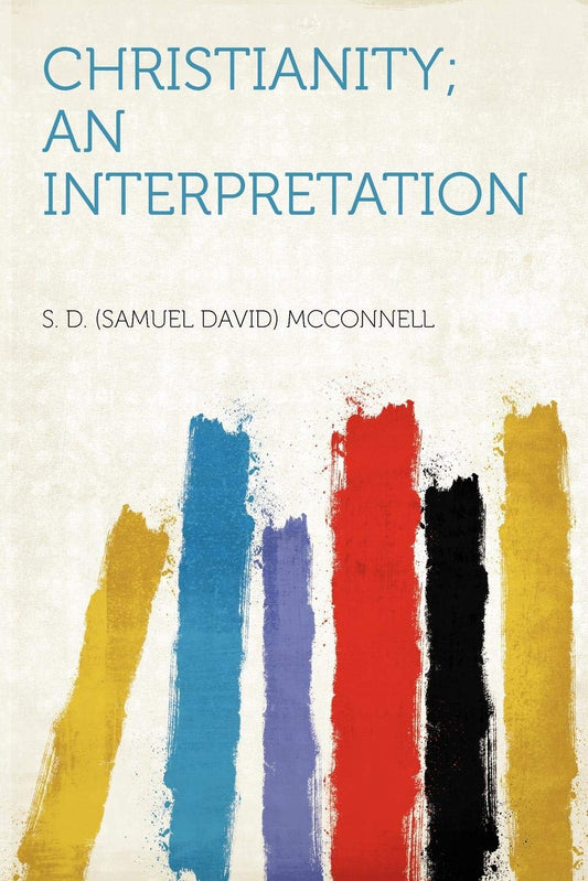 Christianity: An Interpretation