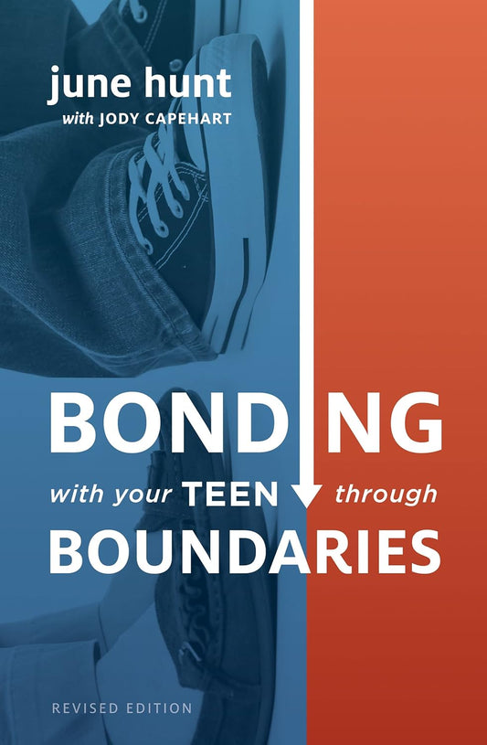 Bonding With Your Teen Through Boundaries (Revised Edit)