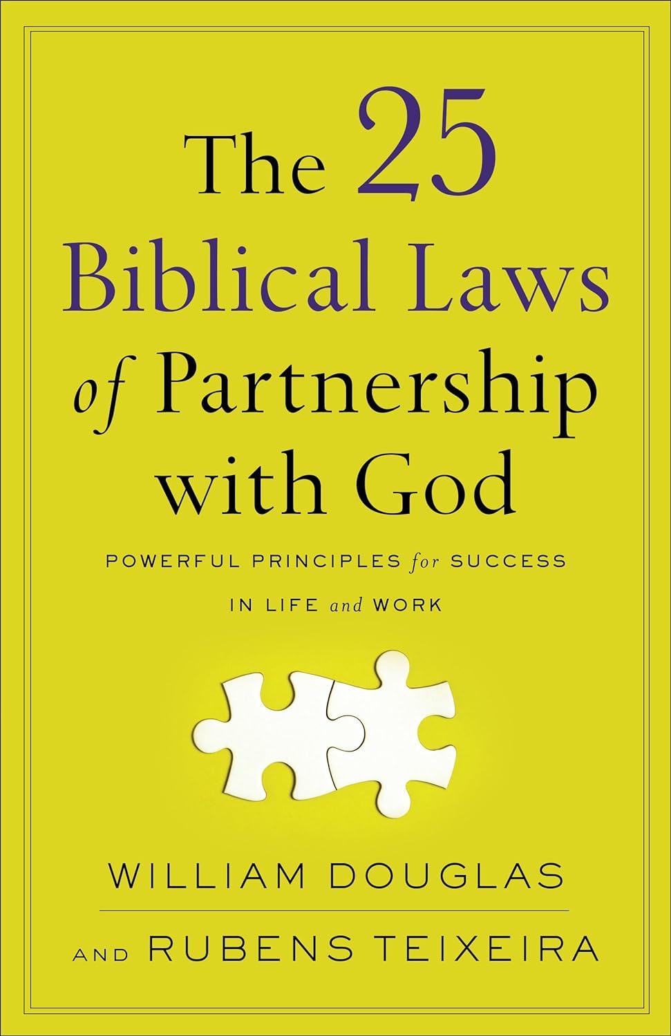 The 25 Biblical Laws of Partnership with God