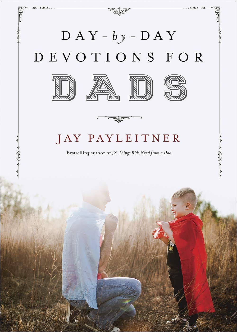Day by Day Devotions for Dads