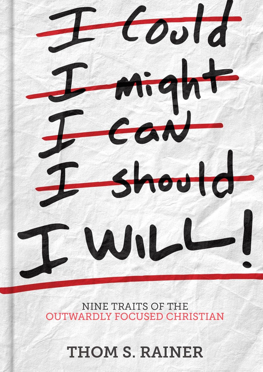 I Will: Nine Traits of the Outwardly Focused Christian – Church Stores