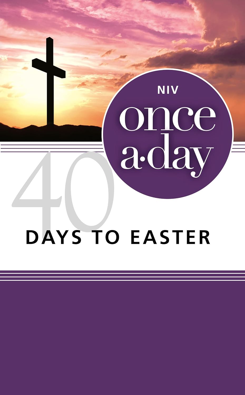 Once A Day - 40 Days To Easter