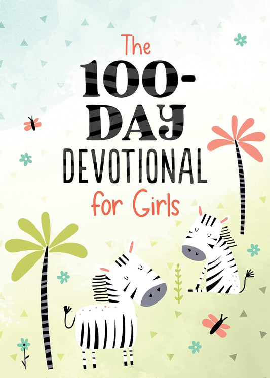 100 Day Devotional For Girls
