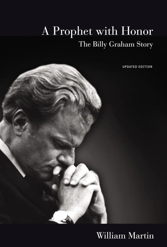 Prophet With Honour - Billy Graham Story
