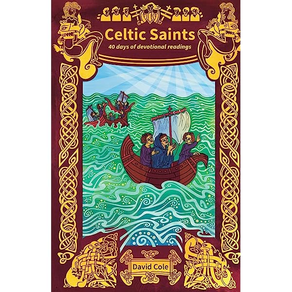 Celtic Saints - 40 Days Devotional Readings