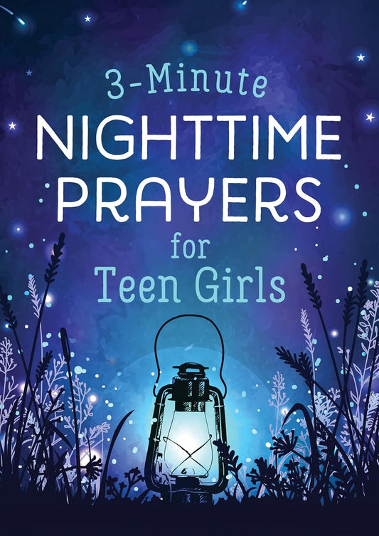 3-Minute Nighttime Prayers for Teen Girls by Hilary Bernstein