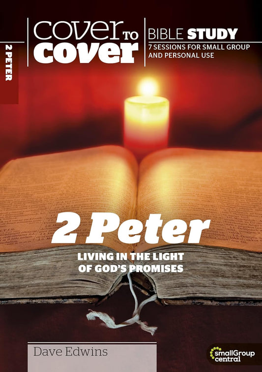 CTC  2 Peter (Living in the Light of God's Promises)