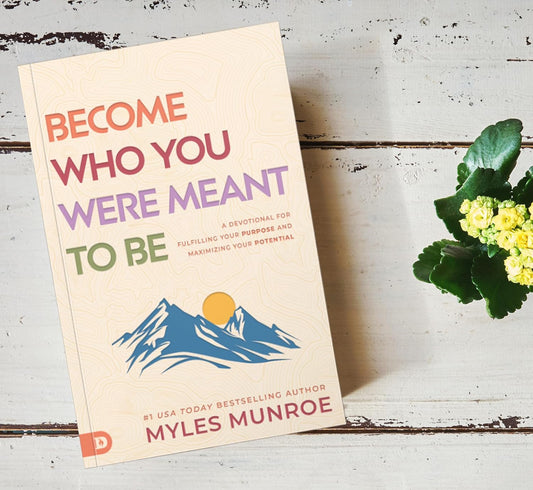 Become Who You Were Born to Be by Myles Munroe PB