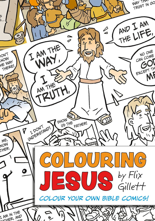 Colouring Jesus: Colour Your Own Bible