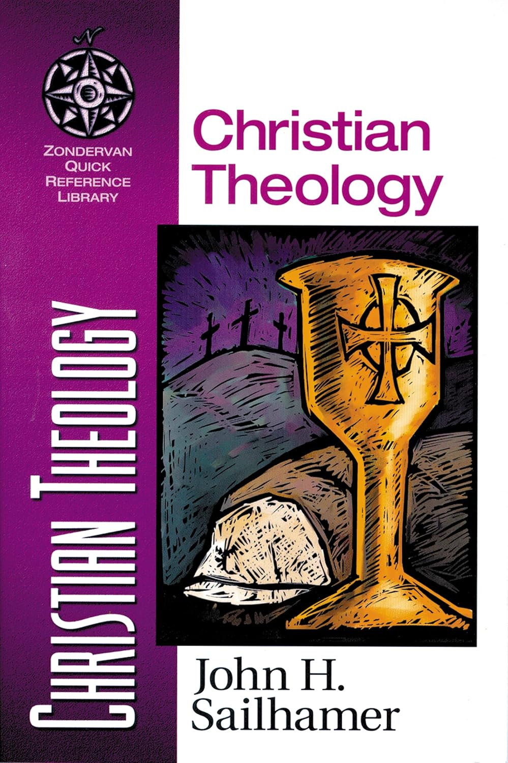 Christian Theology by  John H. Sailhamer