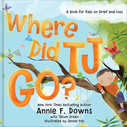 Where Did TJ Go? by Annie Downs