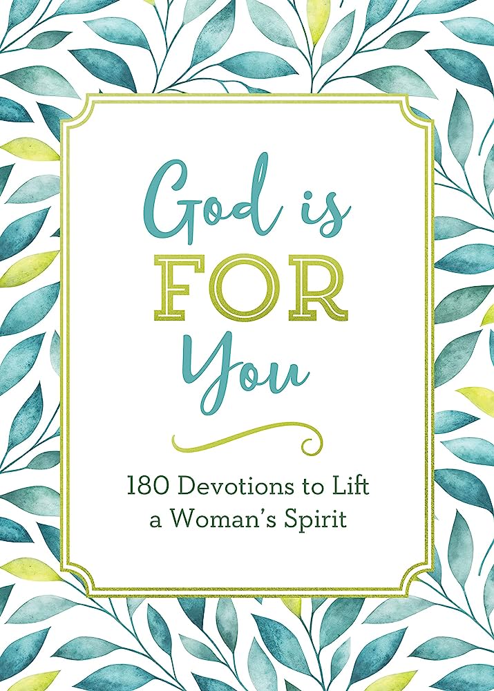 God Is For You  - 180 Devotions To Lift A Woman'S Spirit