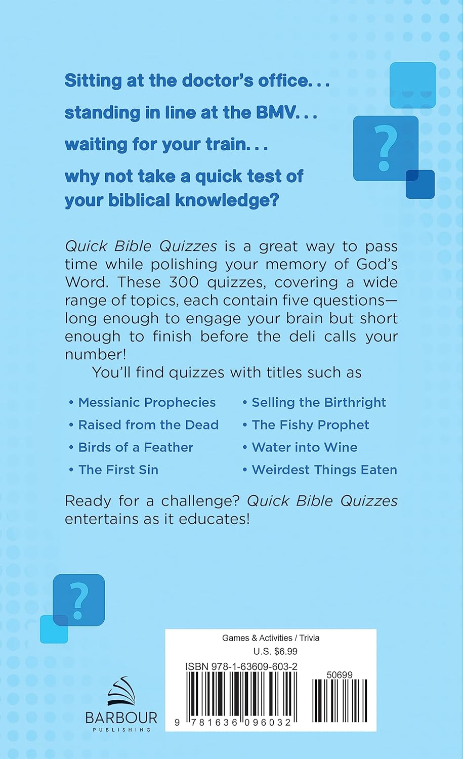 Quick Bible Quizzes: Prove Your Bible Knowledge in 300 Categories