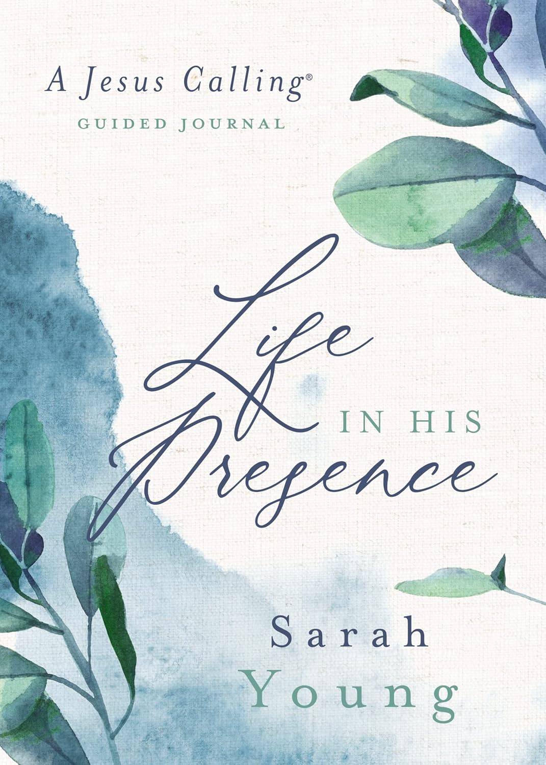 Life in His Presence (Jesus Calling) Devotional Journal