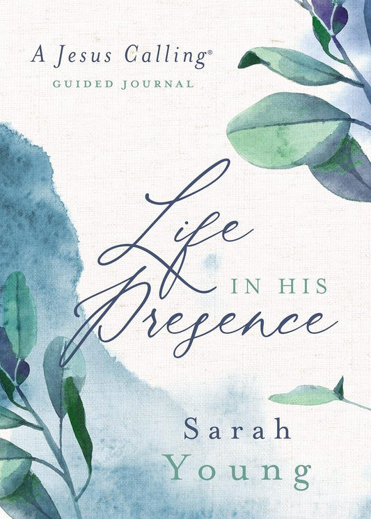 Life in His Presence (Jesus Calling) Devotional Journal