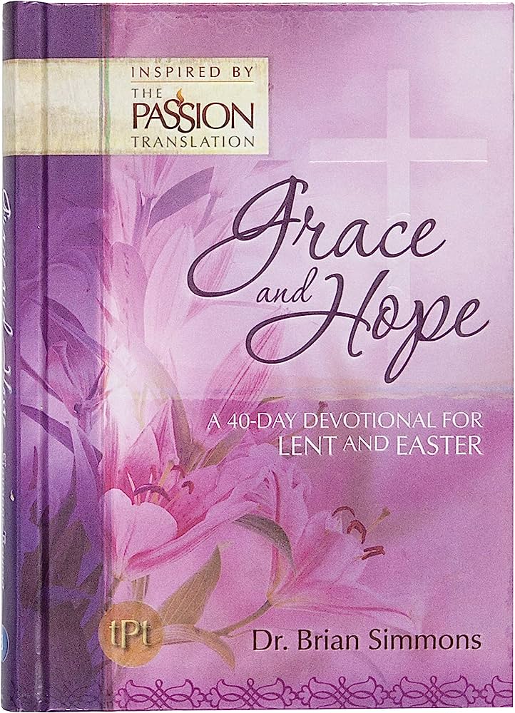 Grace And Hope - 40 Day Devo Lent And Easter