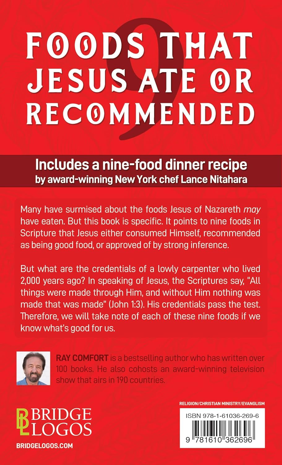 The Ultimate Health Food - (Foods that Jesus Ate or Recommended) by Ray Comfort