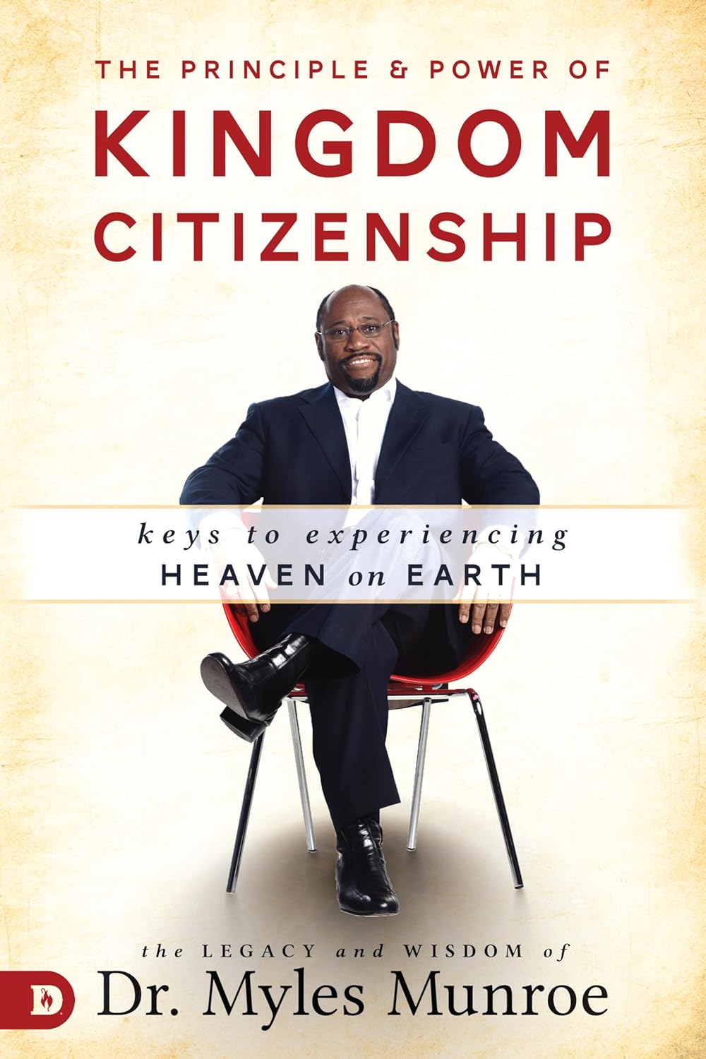 The Principle And Power Of Kingdom Citizenship - Myles Munroe